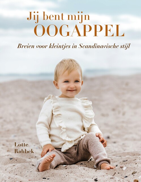 Jij bent mijn oogappel, Lotte Rahbek
