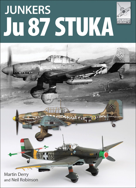 The Junkers Ju87 Stuka, Martin Derry, Neil Robinson