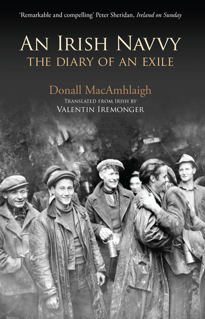 An Irish Navvy – The Diary of an Exile, Donall MacAmhlaigh
