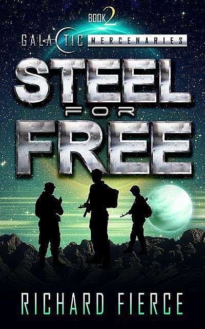 Steel for Free, Richard Fierce
