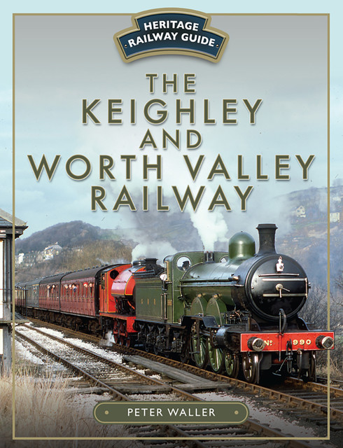 The Keighley and Worth Valley Railway, Peter Waller