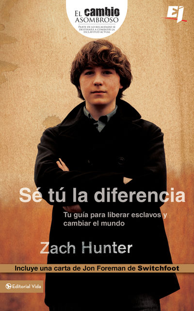 Se tú la diferencia, Zach Hunter