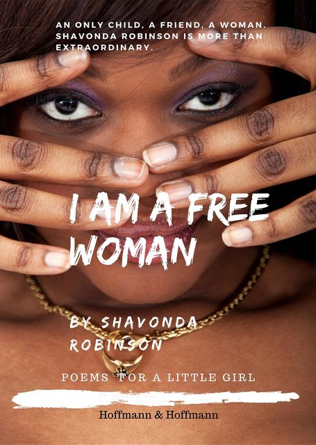 I am a free woman, Shavonda Robinson