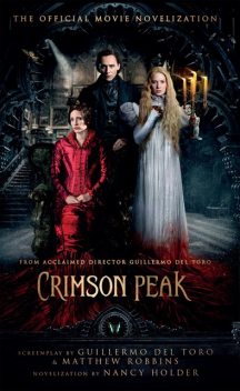 Crimson Peak: The Official Movie Novelization, Nancy Holder