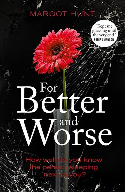 For Better and Worse, Margot Hunt