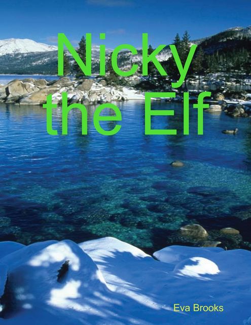 Nicky the Elf, Eva Brooks