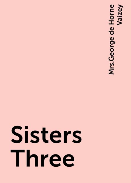 Sisters Three, 