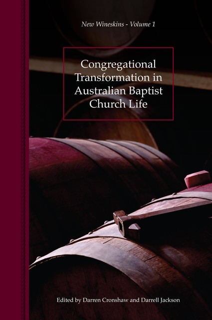 Congregational Transformation in Australian Baptist Church Life, 