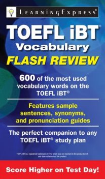 TOEFL iBT® Vocabulary Flash Review, Learning Express Llc