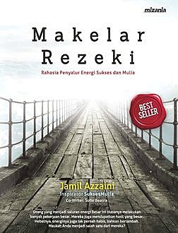 Makelar Rezeki, Jamil Azzaini