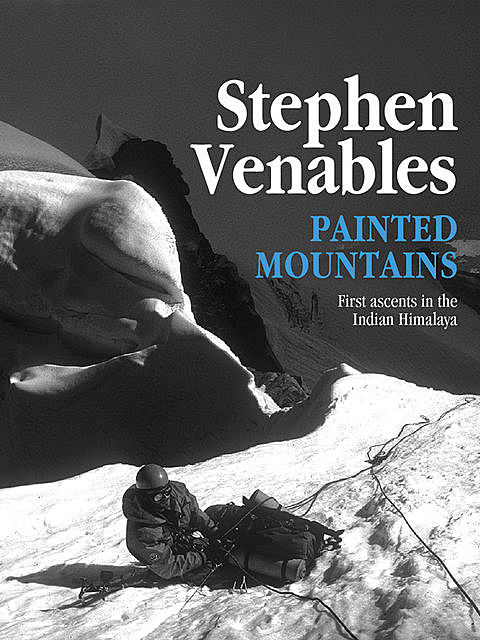 Painted Mountains, Stephen Venables