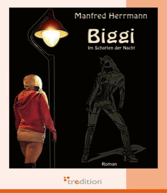Biggi – Im Schatten der Nacht, Manfred Herrmann