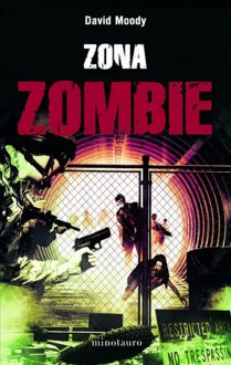 Zona Zombie, David Moody