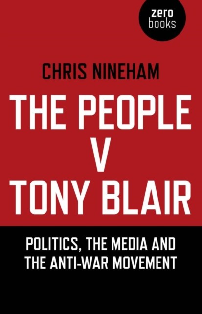 People v. Tony Blair, Chris Nineham