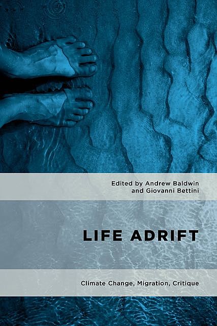 Life Adrift, Andrew Baldwin, Giovanni Bettini