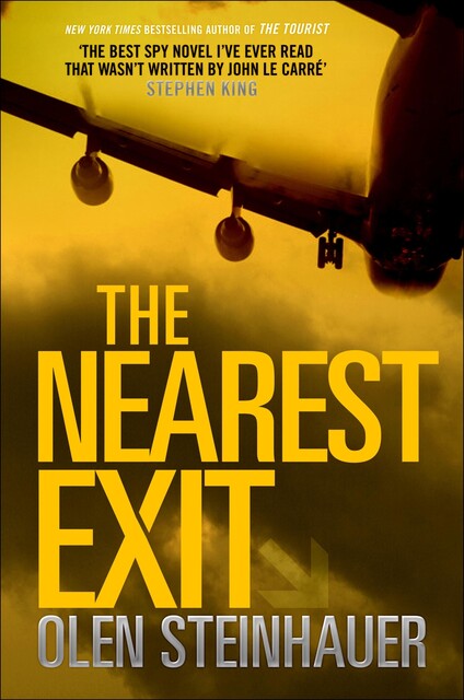 The Nearest Exit, Olen Steinhauer