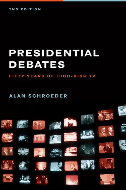 Presidential Debates, Alan Schroeder