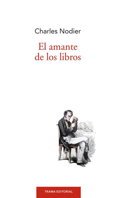 El amante de los libros, Charles Nodier