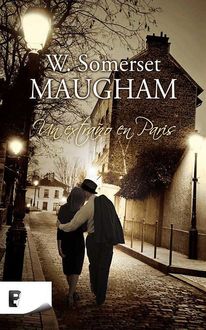 Un Extraño En París, William Somerset Maugham
