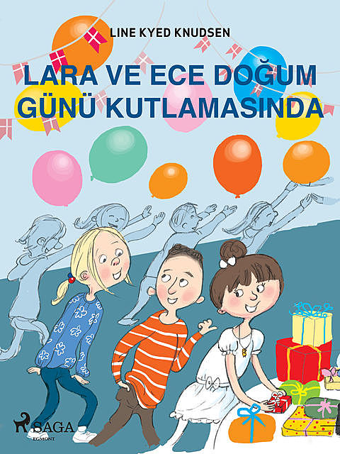 Lara ve Ece Doğum Günü Kutlamasında, Line Kyed Knudsen