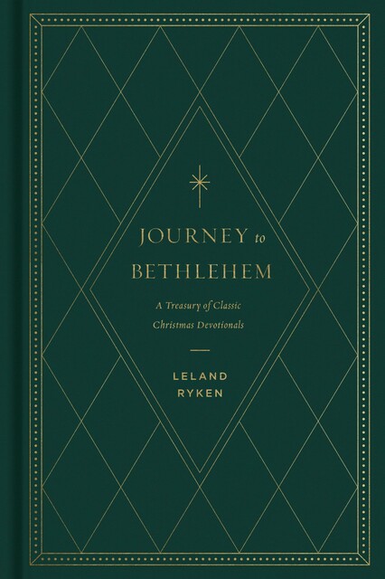 Journey to Bethlehem, Leland Ryken