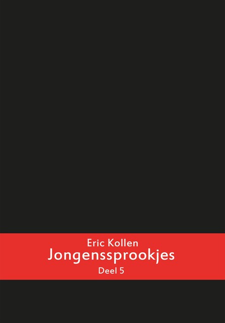 Jongenssprookjes, Eric Kollen