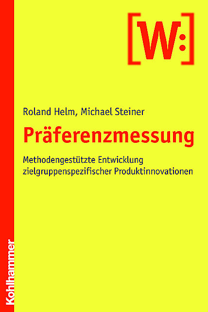 Präferenzmessung, Michael Steiner, Roland Helm