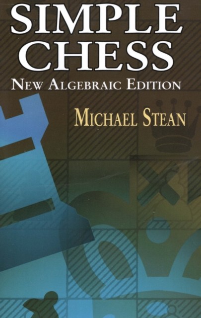 Simple Chess, Michael Stean
