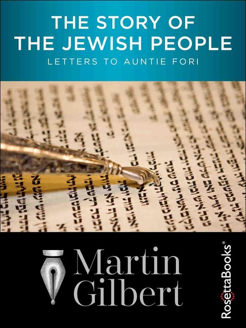 The Story of the Jewish People, Martin Gilbert