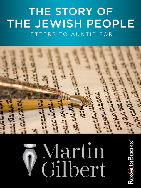 The Story of the Jewish People, Martin Gilbert