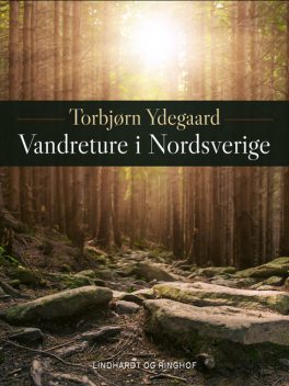 Vandreture i Nordsverige, Torbjørn Ydegaard