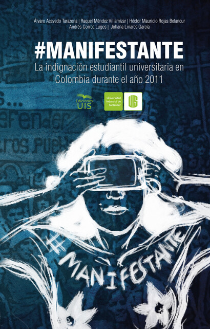Manifestante, Álvaro Acevedo, Andrés Correa, Héctor Rojas, Raquel Méndez, Johana Linares