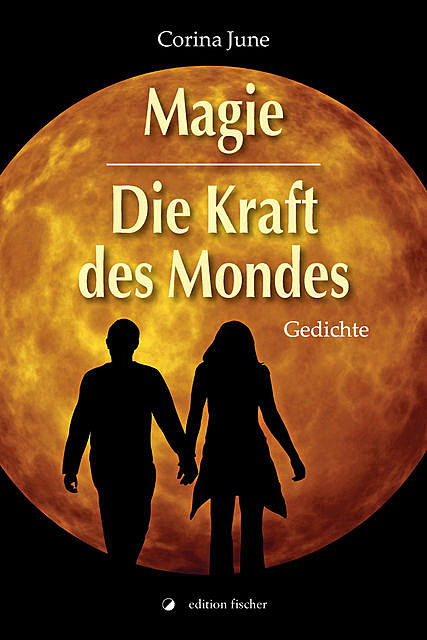 Magie – Die Kraft des Mondes, Corina June