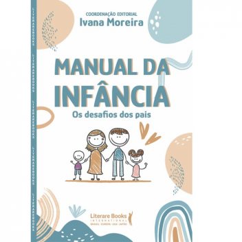 Manual da infância, Ivana Moreira