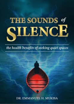The Sounds Of Silence, Emmanuel H. Mukisa