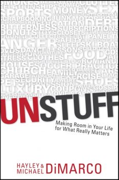 Unstuff, Michael DiMarco, Hayley DiMarco