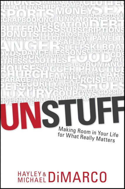 Unstuff, Michael DiMarco, Hayley DiMarco