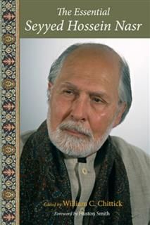 Essential Seyyed Hossein Nasr, William C.Chittick