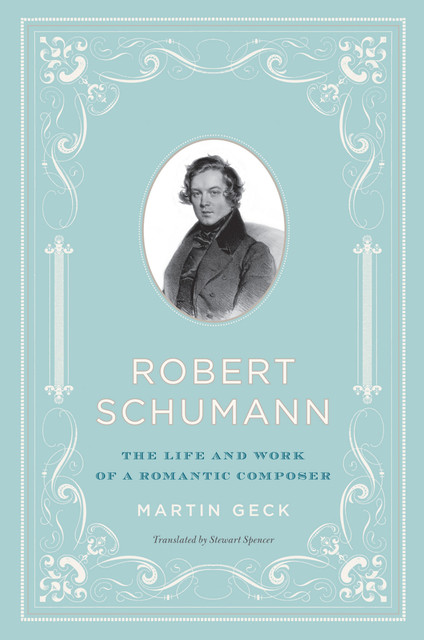 Robert Schumann, Martin Geck