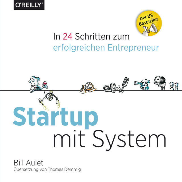 Startup mit System, Bill Aulet