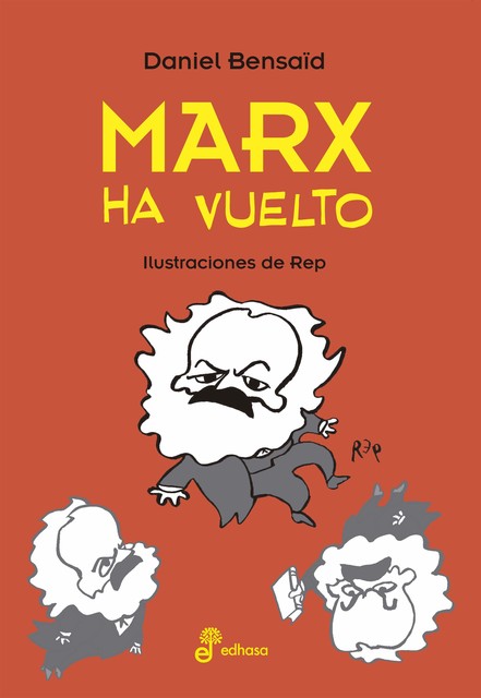 Marx ha vuelto, Daniel Bensaïd