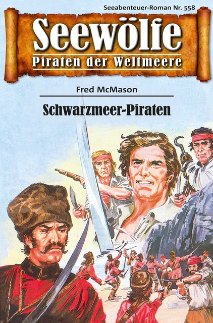 Seewölfe – Piraten der Weltmeere 558, Fred McMason