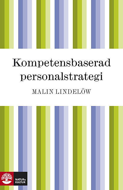 Kompetensbaserad personalstrategi, Malin Lindelöw