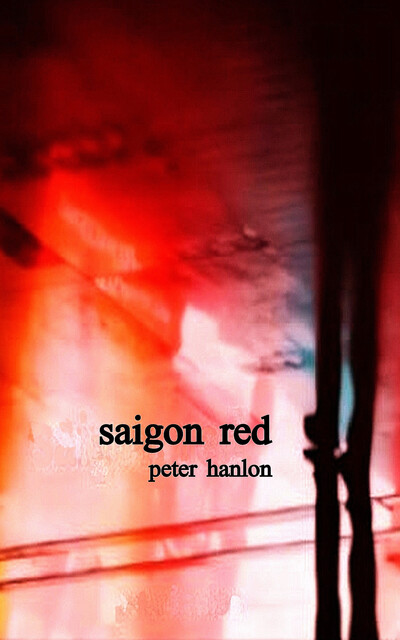 Saigon Red, Peter Hanlon