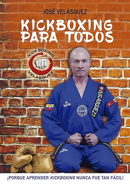 Kickboxing para todos, José Velásquez