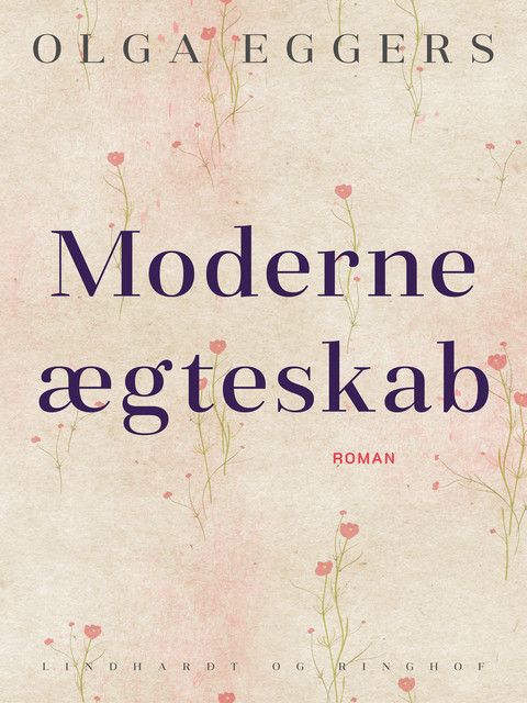 Moderne ægteskab, Olga Eggers