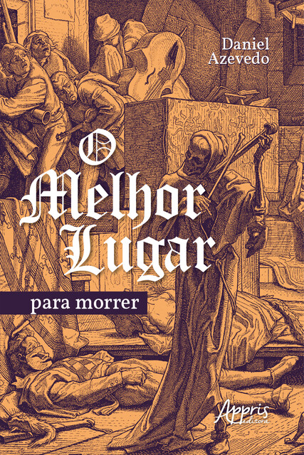 O Melhor Lugar para Morrer, Daniel Lima Azevedo