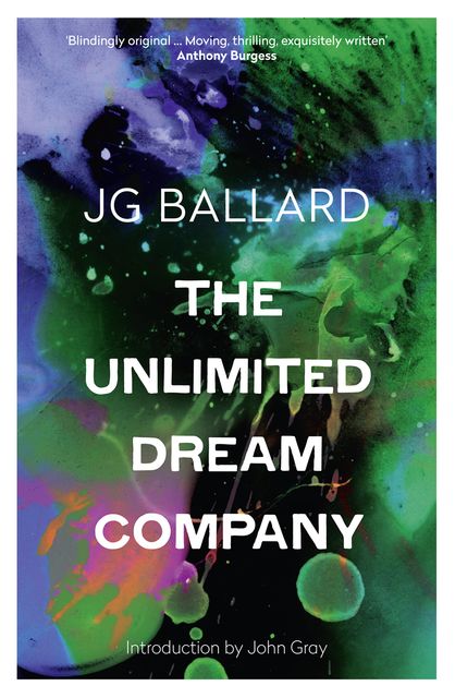 The Unlimited Dream Company, J.G.Ballard