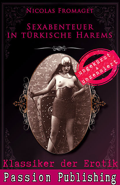 Klassiker der Erotik 65: Sexabenteuer in türkischen Harems, Nicolas Fromaget