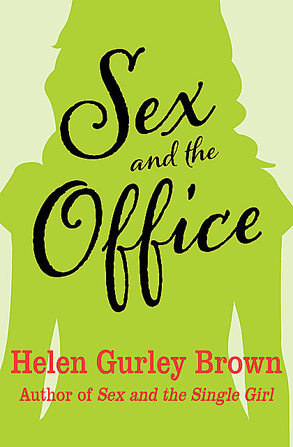 Sex and the Office, Helen Brown